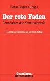 Bild zu: Der rote Faden: Grunds&auml;tze der Kriminalpraxis