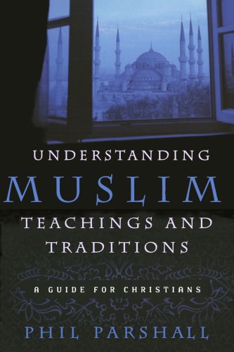 Understanding Muslim Teachings and Traditions: A Guide for Christians under Hadith in The Books Store