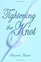 Tightening the Knot