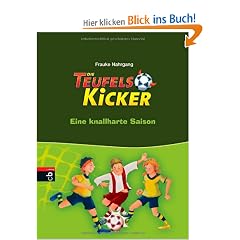 Die Teufelskicker - Eine knallharte Saison: Band 2: BD 2