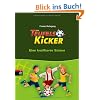 Die Teufelskicker - Eine knallharte Saison: Band 2: BD 2