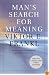 Man's Search for Meaning