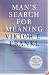 Man's Search for Meaning