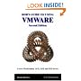 Rob's Guide to Using VMWare: Covers Workstation, ACE, GSX and ESX Server, 2nd Edition