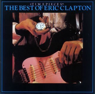 Eric Clapton/Eric Clapton - Time Pieces- Best of - Zortam Music