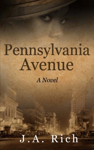 Pennsylvania Avenue: A Novel