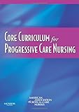 Core curriculum for progressive care nursing