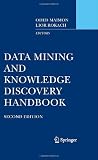 Data Mining and Knowledge Discovery Handbook (Springer series in solid-state sciences)