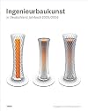 Ingenieurbaukunst in Deutschland. Jahrbuch 2005/2006