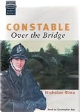 Constable Over The Bridge