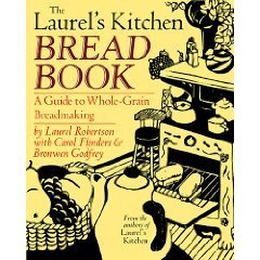The Laurel's Kitchen Bread Book