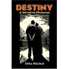 Destiny: A Novel in Pictures (Dover Books on Art, Art History)