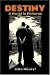 Destiny: A Novel in Pictures (Dover Books on Art, Art History)