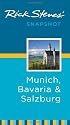 Rick Steves' Snapshot Munich, Bavaria & Salzburg (Rick Steves Snapshot)