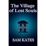 The Village of Lost Souls