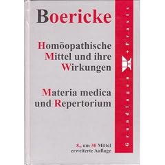 Hom�opathische Mittel und ihre Wirkungen. Materia medica und Repertorium