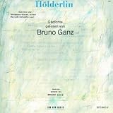 Bruno Ganz - Holderlin: Gedichte Gelesen von Bruno Ganz (Audio CD) - B000024UR8