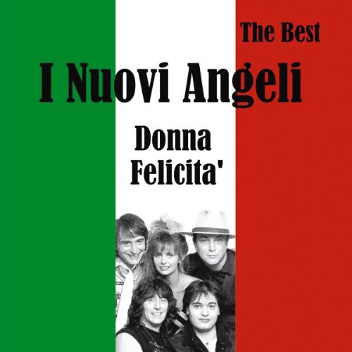 I nuovi angeli - I Nuovi Angeli: Best - Zortam Music