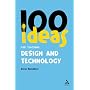 100 Ideas for Teaching Design and Technology (Continuum One Hundreds)