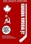 Canada Russia '72 - The Uncut Version