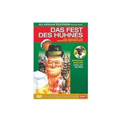 Das Fest des Huhnes