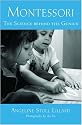Montessori: The Science behind the Genius