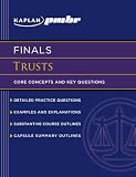 Review Kaplan Publishing  / Kaplan PMBR FINALS: Trusts: Core Concepts and Key Questions