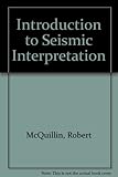 An introduction to seismic interpretation