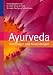 Produkt-Bild: Ayurveda: Grundlagen und Anwendungen