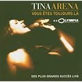 Vous �tes toujours l� (Best Of Live)