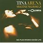 Vous �tes toujours l� (Best Of Live) ~ Tina Arena