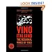 Vino Italiano: The Regional Wines of Italy
