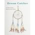 Dream Catcher (Books for Young Learners)