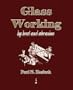 Glass Working - By Heat And Abrasion (1903)