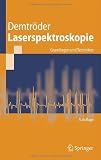 Laserspektroskopie: Grundlagen und Techniken (German Edition)
