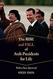 The rise and fall of Arab presidents for life