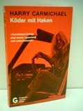 Produkt-Bild: Harry Carmichael: K&ouml;der mit Haken - Verlag: Goldmann
