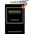 Redeeming Beauty: Soundings in Sacral Aesthetics (Ashgate Studies in Theology, Imagination and the Arts)