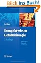 Kompaktwissen Gef��chirurgie: Differenzierte Diagnostik und Therapie