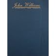 John Williams [ 1989 ] Fanfares and Themes (Includes theme from Close Encounters of the Third Kind, E.T the... by Warner Bros Publications Inc