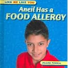 Aneil Has A Food Allergy by  Jillian/ Boden, Gareth 