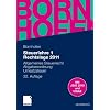 Bornhofen Steuerlehre 1 LB: Steuerlehre 1 Rechtslage 2011: Allgemeines Steuerrecht, Abgabenordnung, Umsatzsteuer