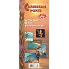 Caribbean Ports by Cruise Map Publishing, Cruise Map Publishing Co, and Cruise Map Publishing