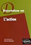 Dissertations Sur L'Action