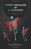 Three Messages and a Warning: Contemporary Mexican Short Stories of the Fantastic