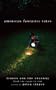 American Fantastic Tales:Terror and the Uncanny from the 1940's UntilNow (Library of America)