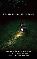 American Fantastic Tales:Terror and the Uncanny from the 1940's to Now (Library of America)