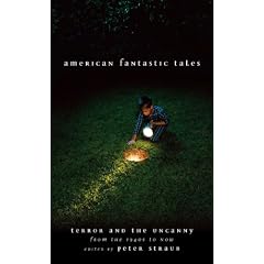 American Fantastic Tales:Terror and the Uncanny from the 1940's Until Now (Library of America)