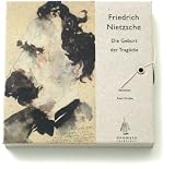 Die Geburt der Trag&ouml;die, 6 CDs in handgefertigter Schmuckbox, Volltextlesung - Friedrich Nietzsche, Axel Grube (Sprecher)