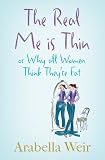 The Real Me is Thin